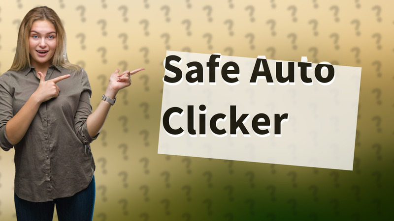 Safe Auto Clicker