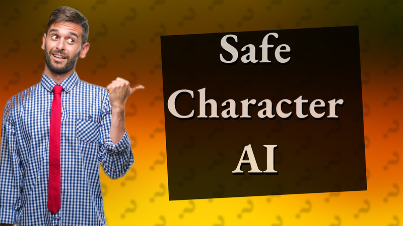 Safe Character AI