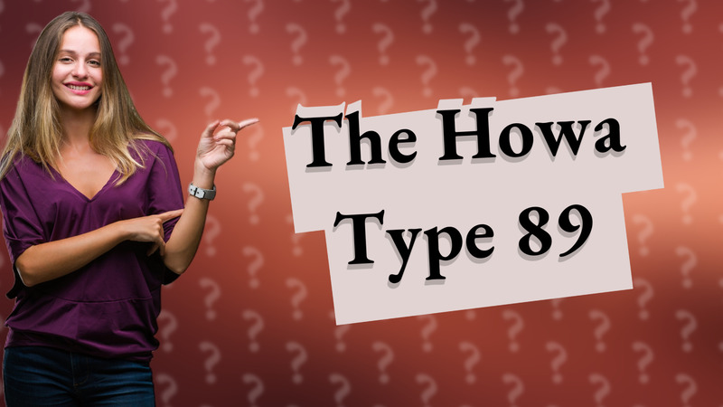 The Howa Type 89