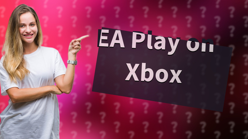 EA Play on Xbox
