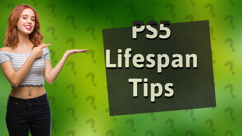 PS5 Lifespan Tips