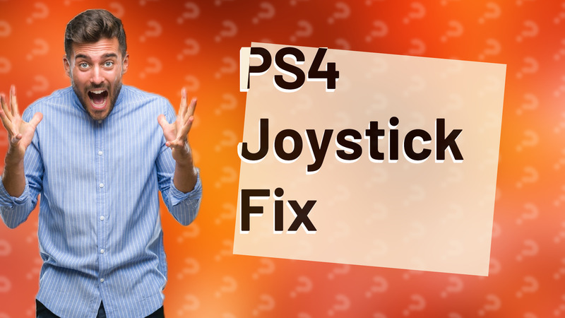 PS4 Joystick Fix