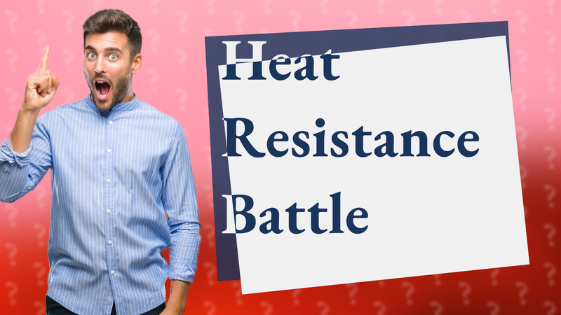 Heat Resistance Battle