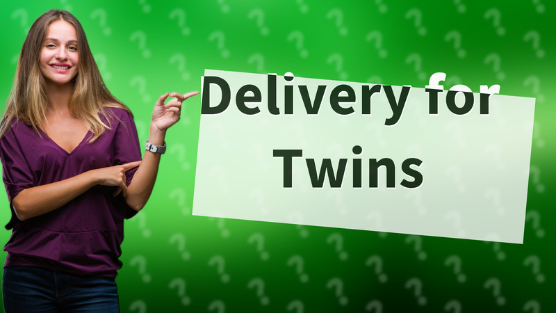Delivery for Twins