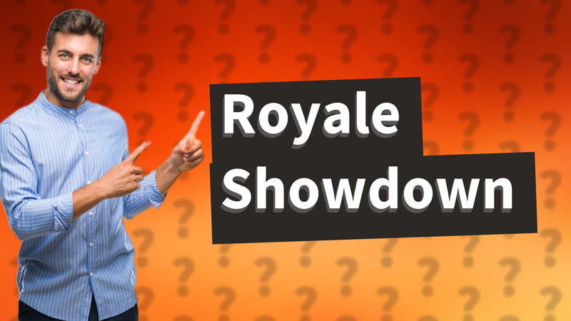 Royale Showdown
