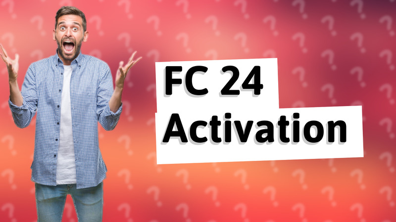 FC 24 Activation