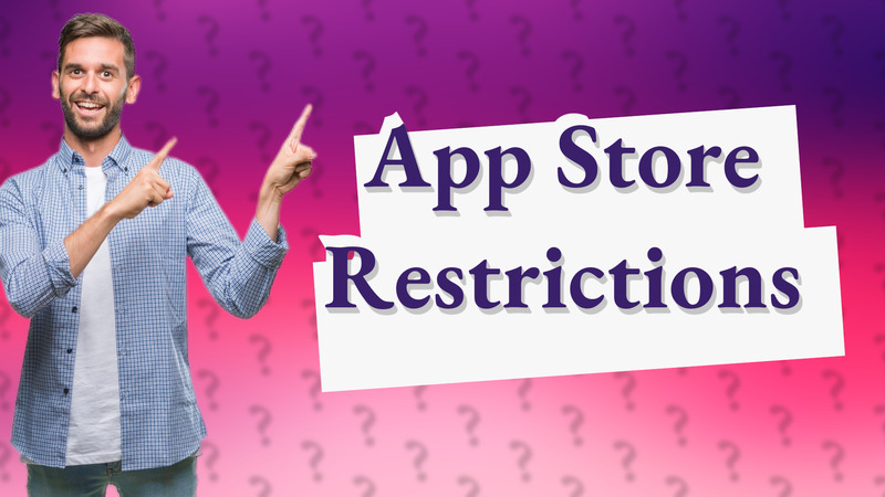 App Store Restrictions