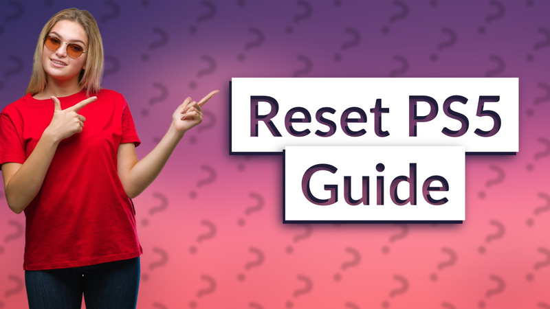 Reset PS5 Guide