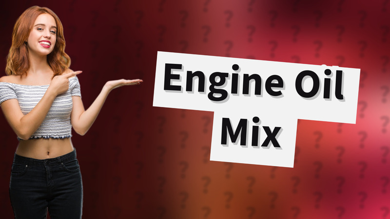 Engine Oil Mix