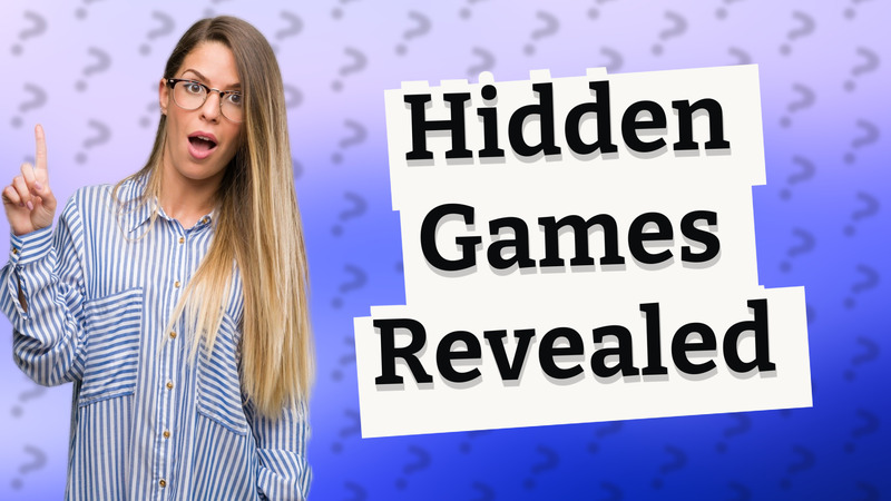Hidden Games Revealed