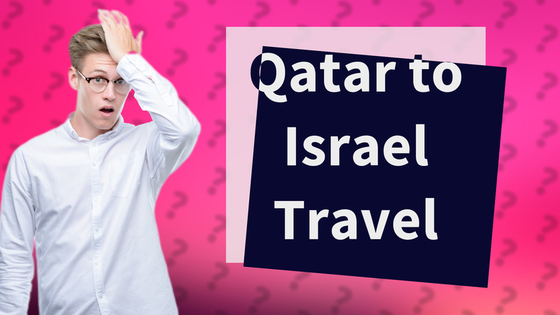 Qatar to Israel Travel
