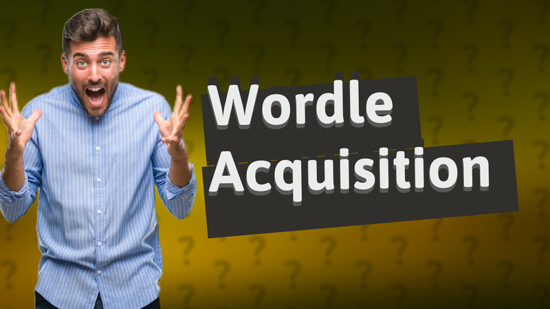 Wordle Acquisition