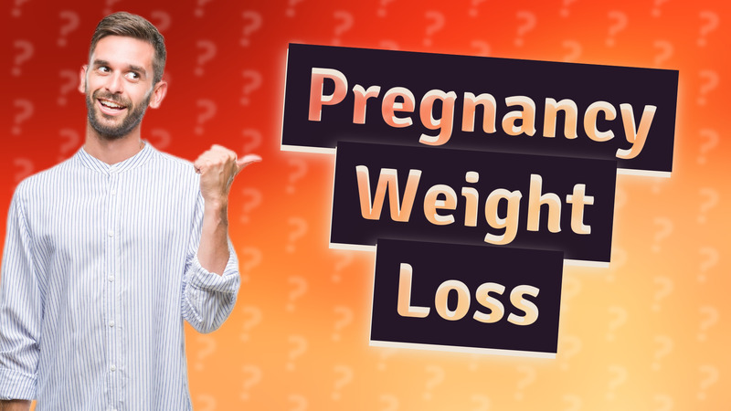Pregnancy Weight Loss