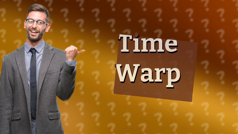Time Warp