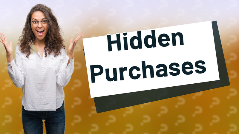 Hidden Purchases