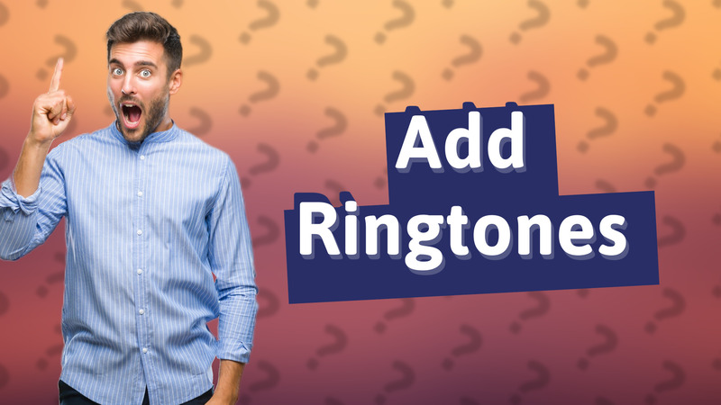 Add Ringtones