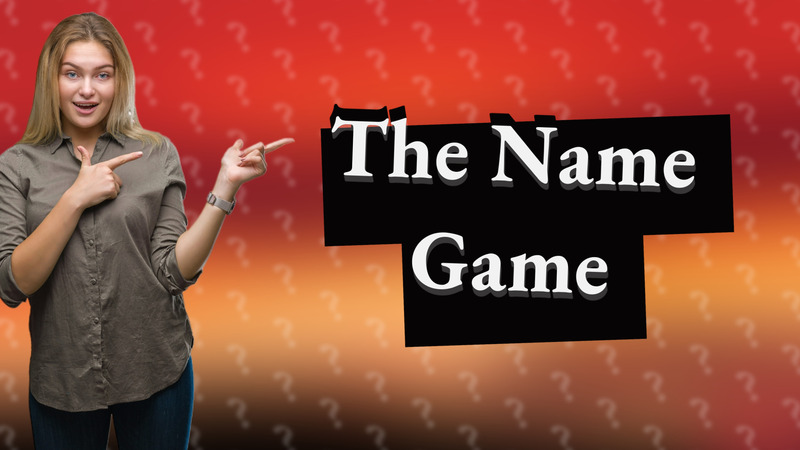 The Name Game