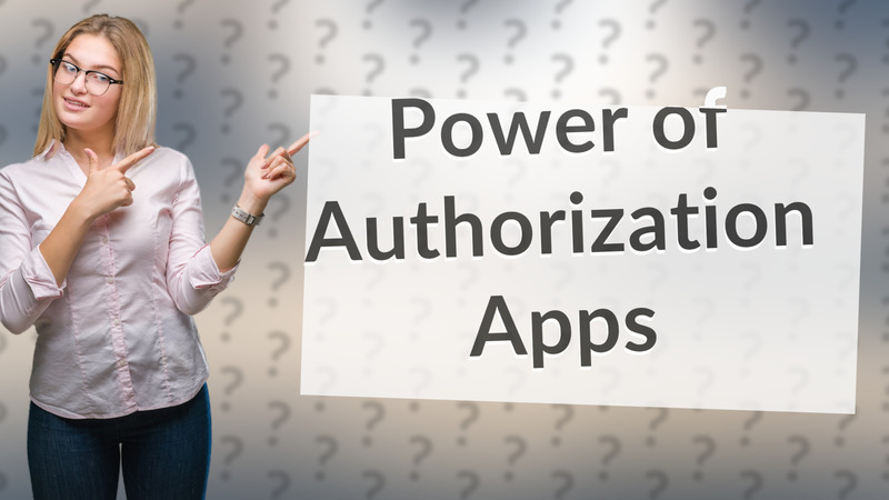 Power of Authorization Apps