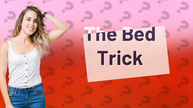 The Bed Trick