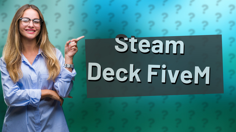 Steam Deck FiveM