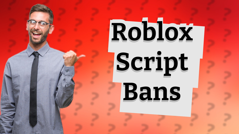 Roblox Script Bans