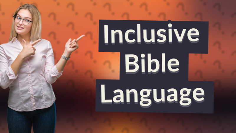 Inclusive Bible Language