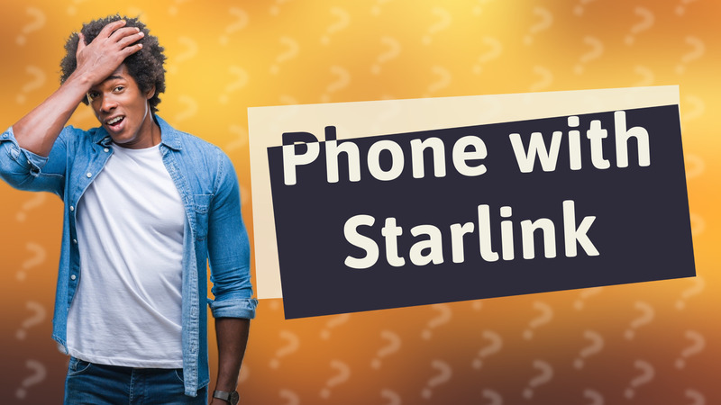 Phone with Starlink
