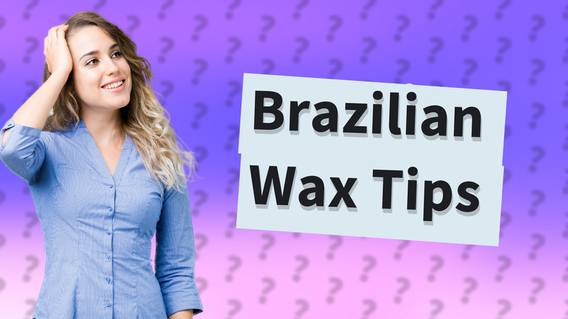 Brazilian Wax Tips