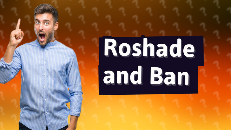 Roshade and Ban