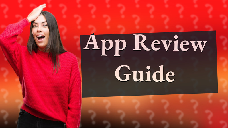 App Review Guide