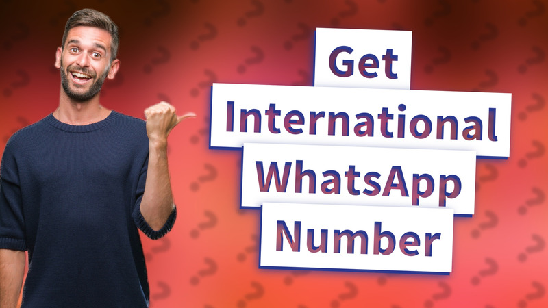 Get International WhatsApp Number
