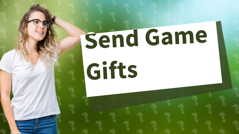 Send Game Gifts