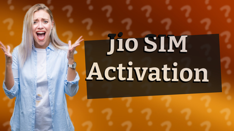 Jio SIM Activation