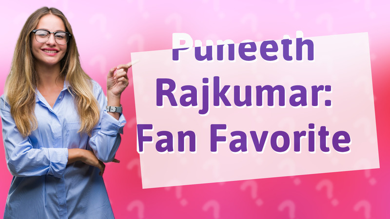 Puneeth Rajkumar: Fan Favorite
