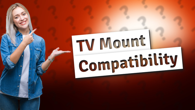 TV Mount Compatibility