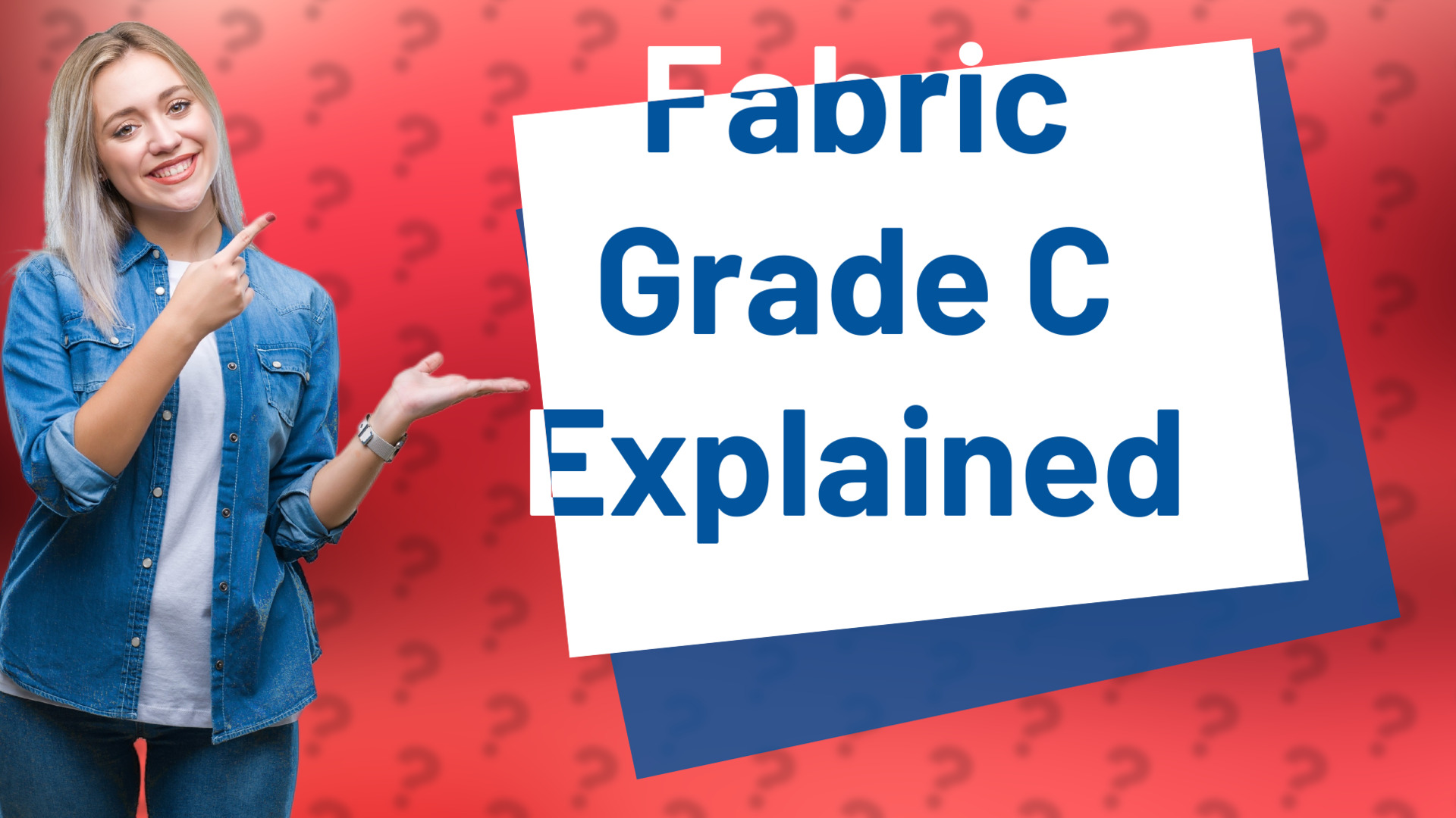 Fabric Grade C Explained