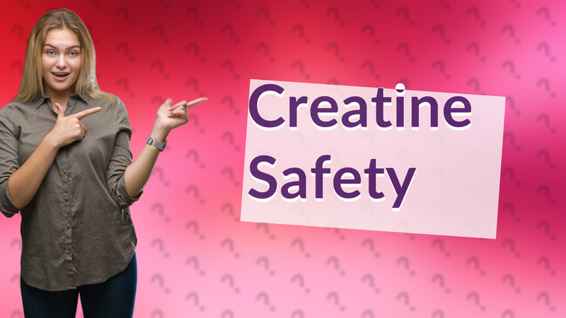 Creatine Safety