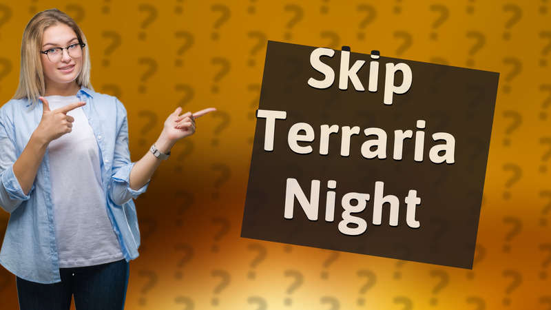 Skip Terraria Night
