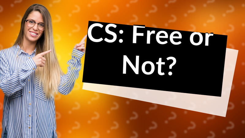 CS: Free or Not?
