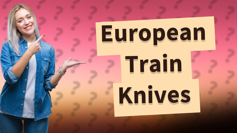 European Train Knives