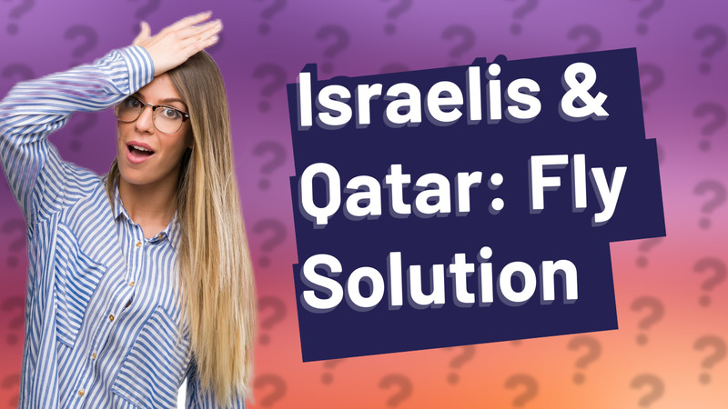 Israelis & Qatar: Fly Solution