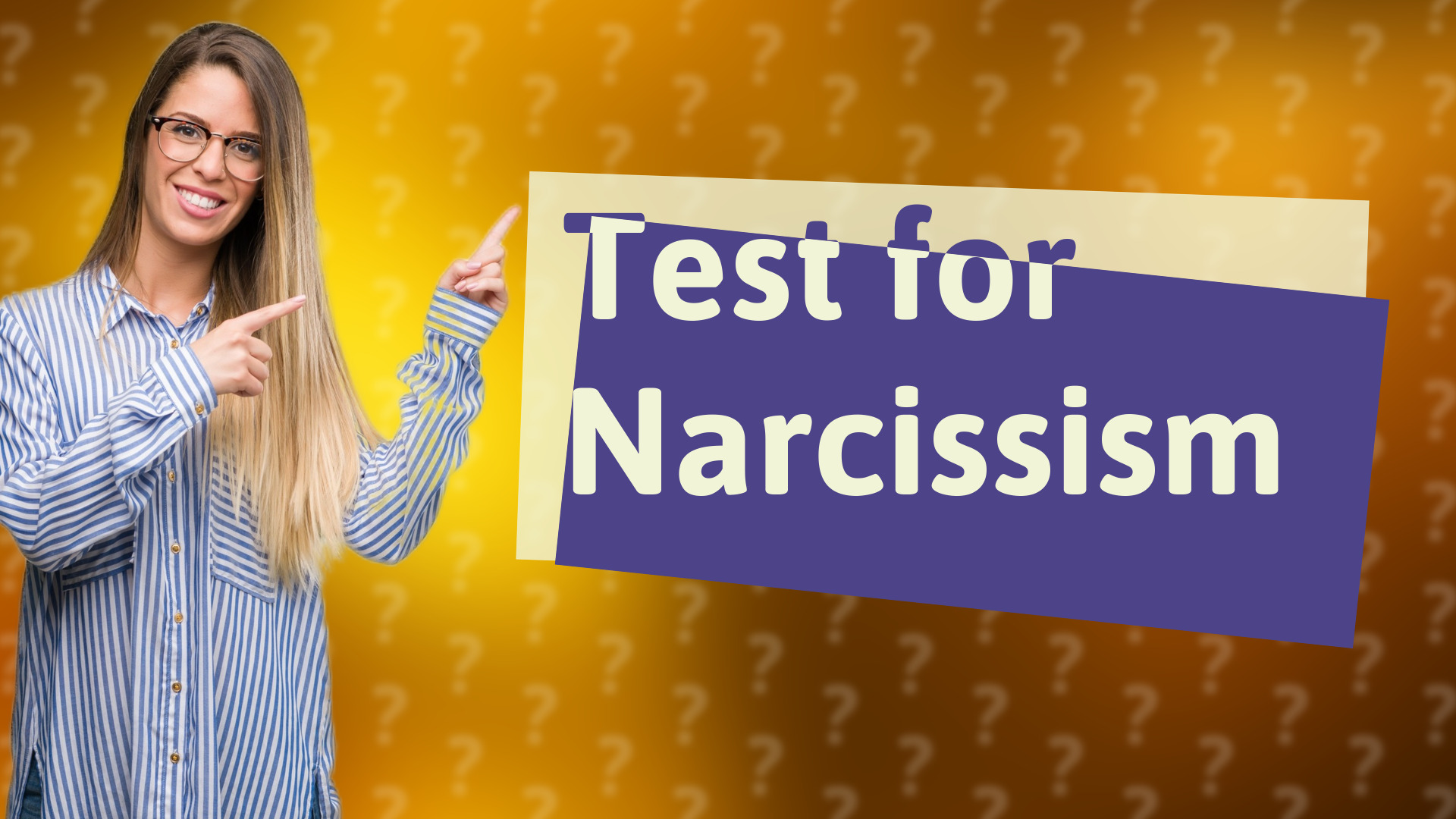 Test for Narcissism