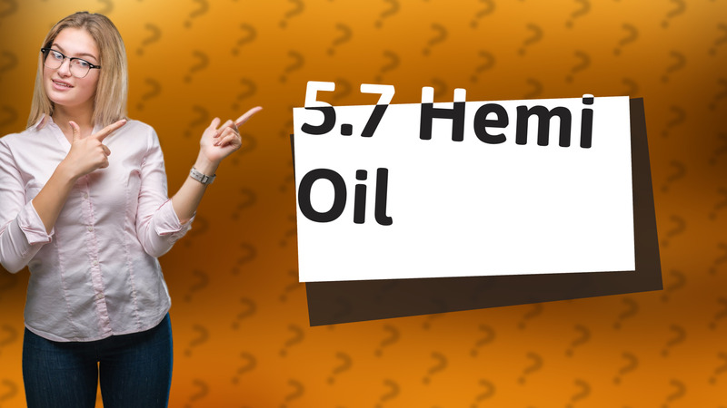 5.7 Hemi Oil