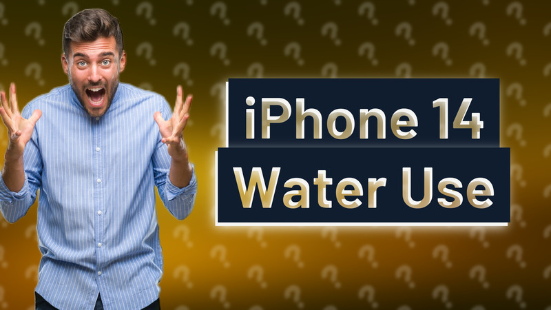 iPhone 14 Water Use