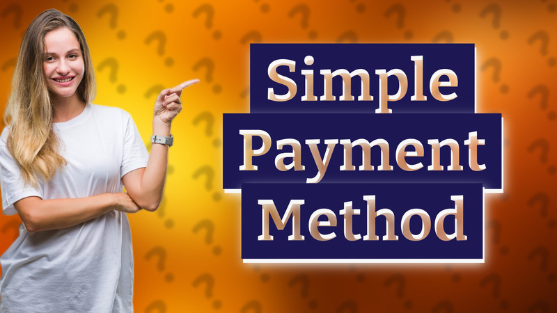 Simple Payment Method