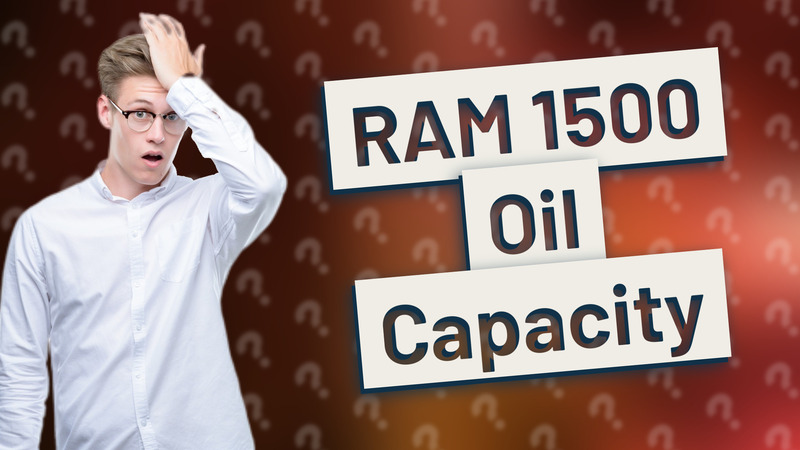 RAM 1500 Oil Capacity