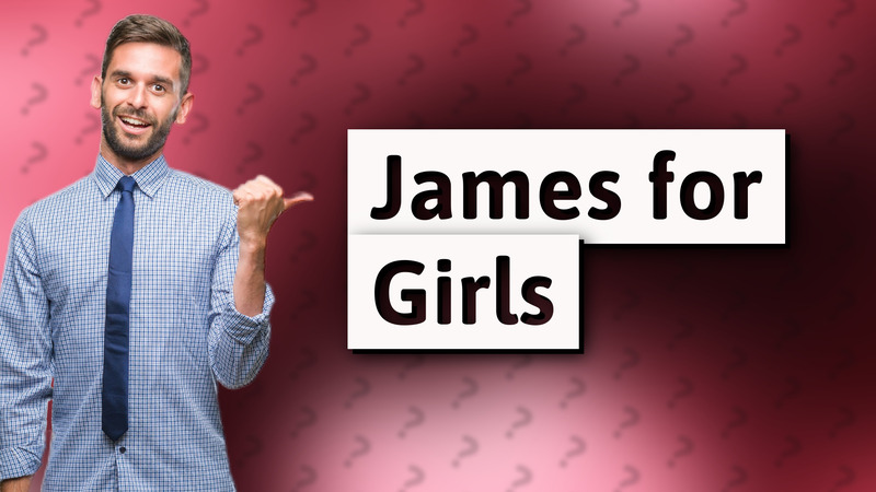 James for Girls