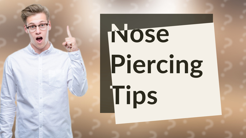 Nose Piercing Tips