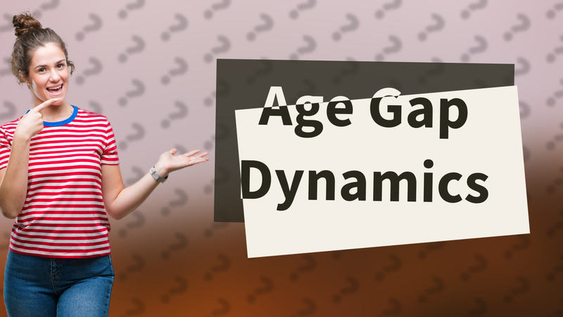 Age Gap Dynamics