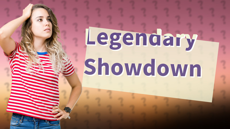 Legendary Showdown